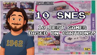 10 Best SNES Games Based on Cartoons!