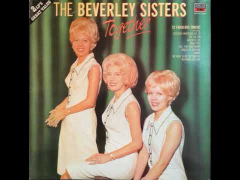 The Beverley Sisters  : Together Wherever We Go