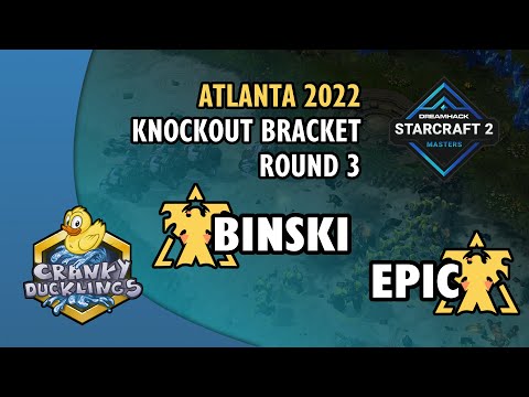 binski vs Epic - TvT | DreamHack Masters: Atlanta 2022 - Knockout Bracket | StarCraft 2 Tournament