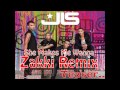 JLS (feat dev.) - She Makes Me Wanna (Zakki Remix) TEASER JLS (feat dev.) - She Makes Me Wanna (Zakki Remix) TEASER