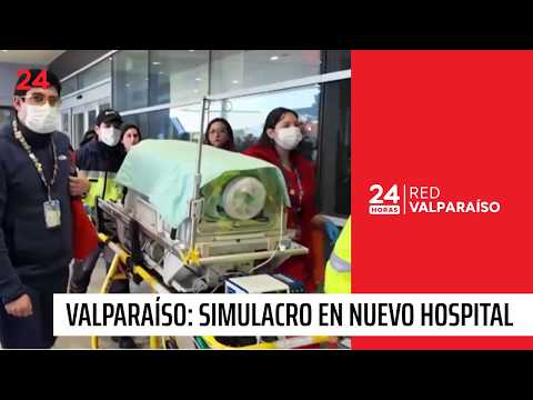 Simulacro clave en nuevo hospital provincial Marga Marga | 24 Horas - Red Valparaíso