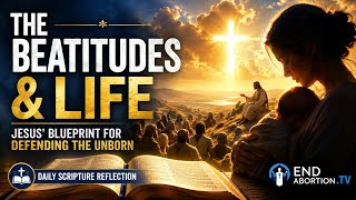 PFL-The Beatitudes and the Pro-Life Mission: Protecting the Unborn