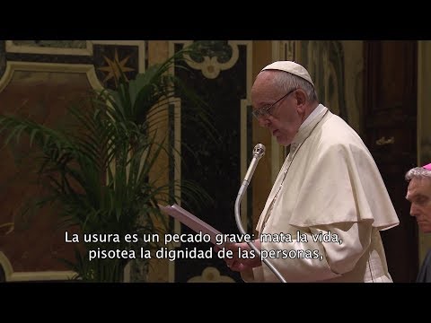 Francisco: La usura es un pecado grave que mata la vida y pisotea la dignidad