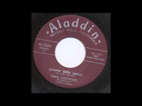 PAPA LIGHTFOOT - JUMPIN' WITH JARVIS - ALADDIN