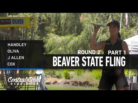 2023 Beaver State Fling - FPO Round 2 Part 1 - Handley, Oliva, Allen, Cox