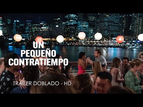 UN PEQUEÑO CONTRATIEMPO - Tráiler en castellano | HD