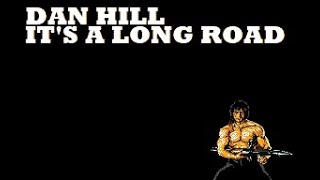 Dan Hill - It&#39;s A Long Road (First Blood) [Karaoke]