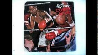 COKE ESCOVEDO-everything is coming our way