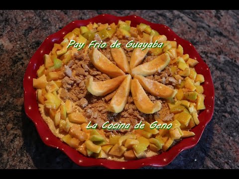Guava Pie o Pay de Guayaba el Mejor Postre Frio que Puedes Hacer muy Facil #pie #postres #dessert