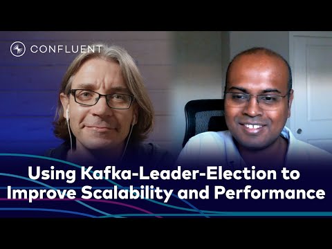Using Kafka-Leader-Election to Improve Scalability and Performance