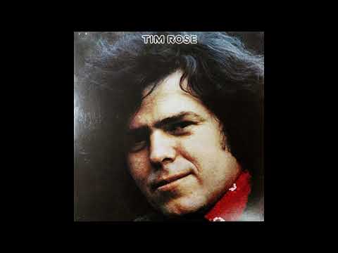 Tim Rose (FULL ALBUM)