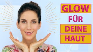 🌟 So bekommst Du den perfekten Glow für Deine Haut 🌟 (Das funktioniert wirklich!)