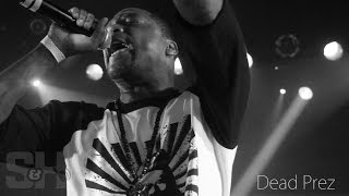 Dead Prez - Hell Yeah (LIVE at The Echoplex)