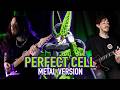 PERFECT CELL THEME From DRAGON BALL Z Metal Cover By Rocco Minichiello Feat Shayneisahead