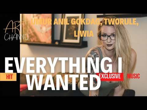 MUSIC TOP HIT EXCLUSIVE Umur Anil Gokdag, TwoRule, Liwia - Everything I Wanted