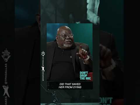 Don't drop the Mic by TD Jakes