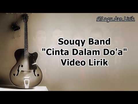 SouQy Band - Cinta Dalam Doa Video Lirik Lagu