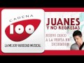 Juanes Y No Regresas