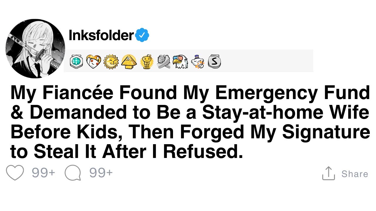 My Fiancée Found My Emergency Fund & Demanded to Be a Stay-at-home Wife Before Kids, Then...