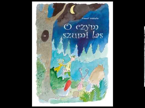 "O czym szumi las" Pawła Wakuły - historia Dzikiego Billa