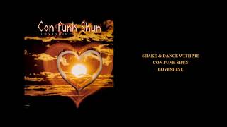 ConFunkShun 'Shake & Dance With Me'