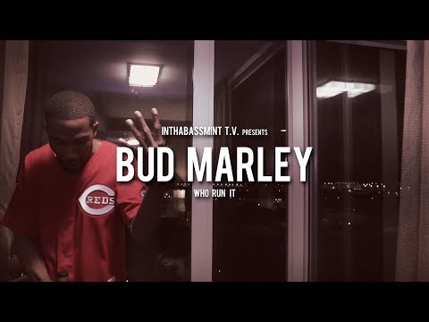 Bud Marley - Who Run It [Rmx] (Official Video) 🎥 @InThaBassmintTv 📺