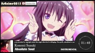 【Instrumental】 『Absolute Soul』 by Konomi Suzuki