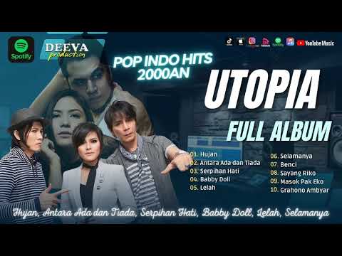 Utopia full album tanpa iklan | lagu utopia Full Album [terbaru]