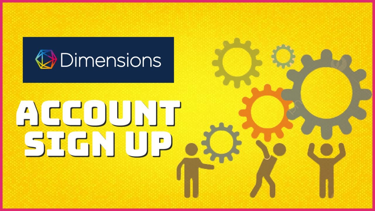 How to Sign Up Dimensions AI Account 2023? Create/Open Dimensions AI Account