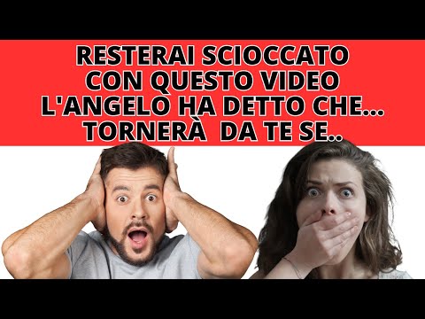 L'ANGELO HA UN MESSAGGIO SORPRENDENTE PER TE OGGI.. TI VUOLE ANCORA (ECCO IL MOTIVO)