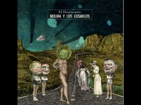 Molina y Los Cósmicos - El Desencanto [FULL ALBUM] 2014