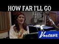 How Far I Ll Go Moana Voctave A Cappella Cover