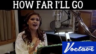 Voctave - How Far I'll Go
