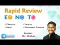 Rapid Review ENT by Dr Omkar - Part 1: Larynx, Pharynx, Nose & Paranasal Sinuses