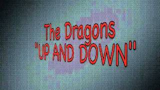 The Dragons - Up And Down