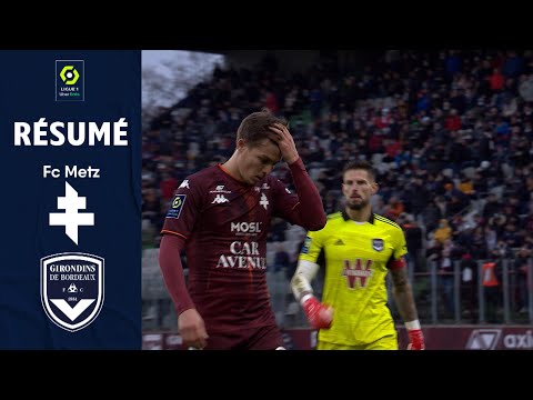 FC METZ - FC GIRONDINS DE BORDEAUX (3 - 3) - Résumé - (FCM - GdB) / 2021-2022