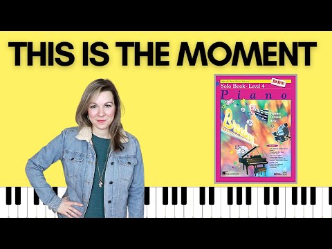 This is the Moment [Jekyll & Hyde] (Alfred's Basic Piano | Level 4 Top Hits)