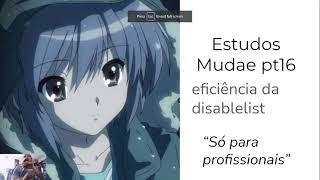 MUDAE PROFISSIONAL - EFICIÊNCIA DA DISABLELIST