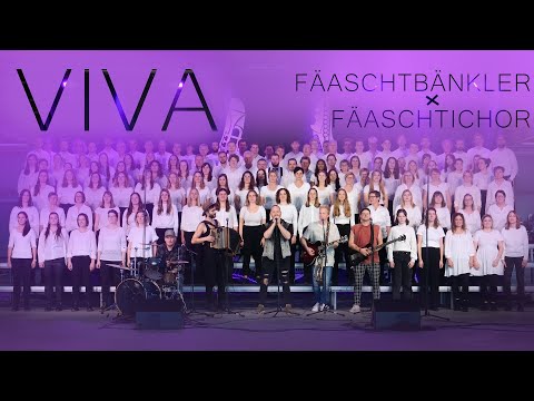 Fäaschtbänkler x Fäaschtichor - VIVA