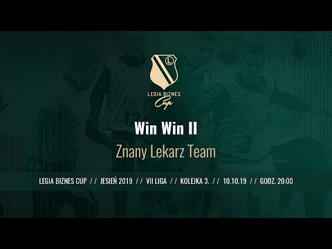 Skrót spotkania Win Win II - Znany Lekarz Team ( Legia Biznes Cup Jesień 2019 )