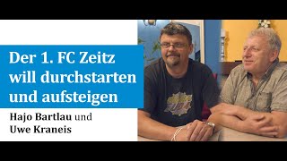 Pläne und Perspektiven - Hajo Bartlau und Uwe Kraneis verraten, wie der 1. FC Zeitz aufsteigen will.
