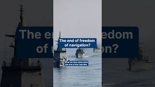 Thumbnail for The end of freedom of navigation?