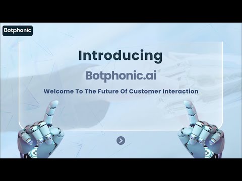 Botphonic AI - Introduction | AI Call Assistant