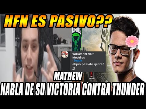 MATHEW FELIZ POR VICTORIA CONTRA THUNDER⚡RESPONDE PREGUNTAS PICANTES😂HFN ES PASIVO?PANTALLARON?