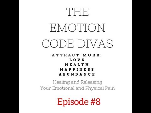 THE EMOTION CODE DIVAS: EPISODE #8 MENOPAUSE HOT FLASHES