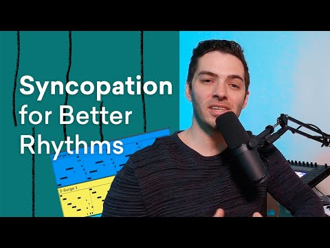 How To Use Syncopation To Write Better Rhythms