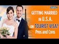 Can I Get Married On a Tourist Visa to a US Citizen ...