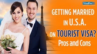 Can I Get Married On a Tourist Visa to a US Citizen?
