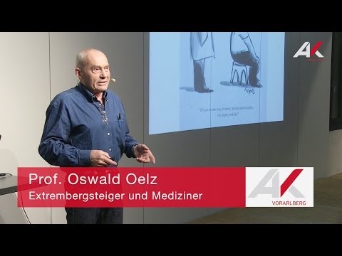Oswald Oelz: Die Gipfel der Welt und des Lebens