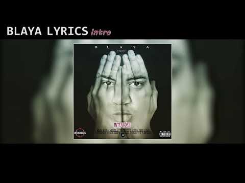 Blaya Lyrics - Intro (Audio)